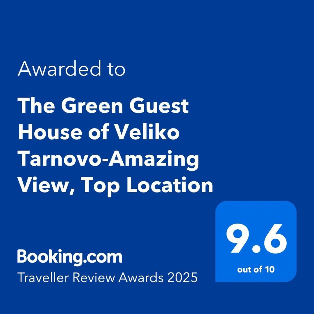 The Green Guest House Of Veliko Tarnovo-Amazing View, Top Location Buitenkant foto